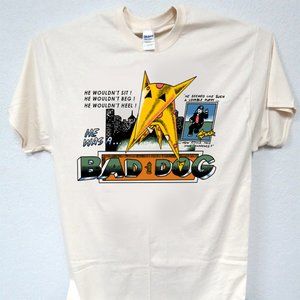 BAD DOG, COOL MENS IVORY TEE ALL SIZES T-1474